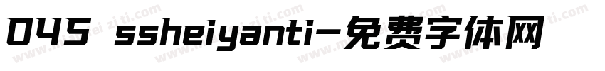 045 ssheiyanti字体转换
